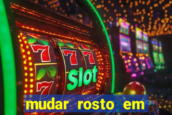 mudar rosto em fotos online